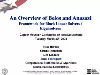 An Overview of Belos and Anasazi Framework for Block Linear Solvers / Eigensolvers