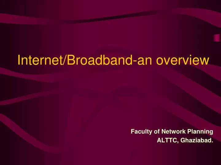internet broadband an overview