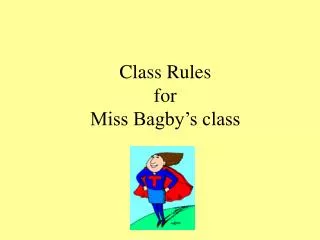 class rules for miss bagby s class