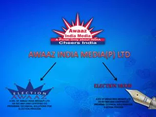 AWAAZ INDIA MEDIA(P) LTD