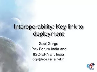 Interoperability: Key link to deployment