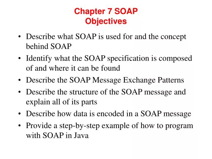 chapter 7 soap objectives