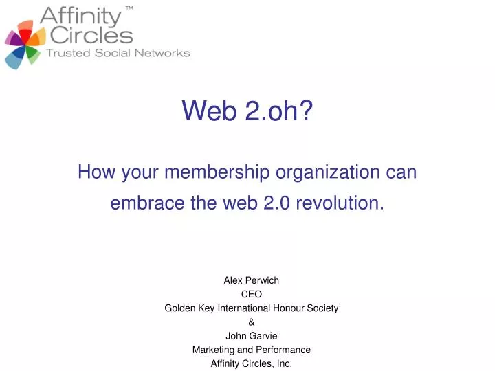 web 2 oh how your membership organization can embrace the web 2 0 revolution