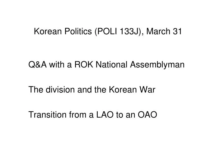 korean politics poli 133j march 31