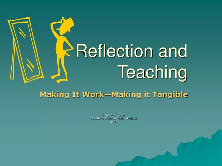 reflection and teaching