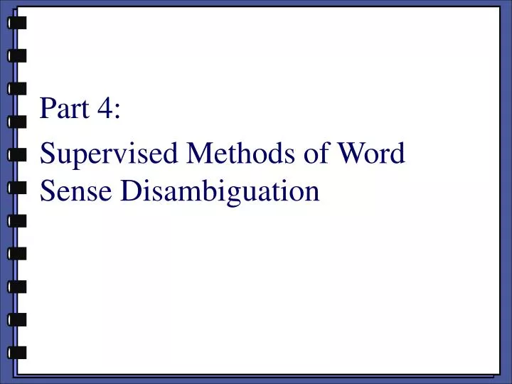 part 4 supervised methods of word sense disambiguation