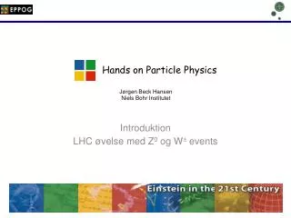 introduktion lhc velse med z 0 og w events