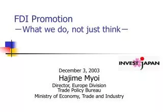 FDI Promotion ? What we do, not just think ?