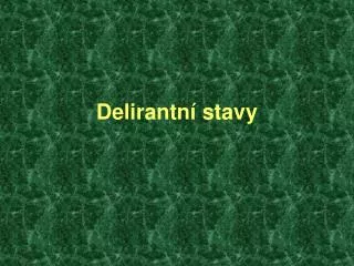 delirantn stavy