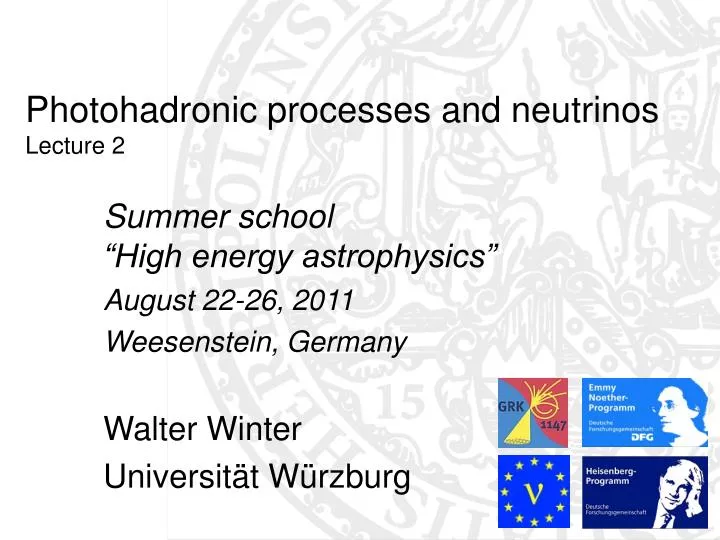 photohadronic processes and neutrinos lecture 2