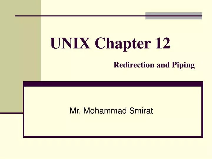 unix chapter 12 redirection and piping