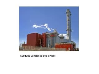 500 MW Combined Cycle Plant