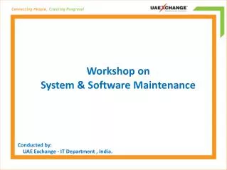 Workshop on System &amp; Software Maintenance