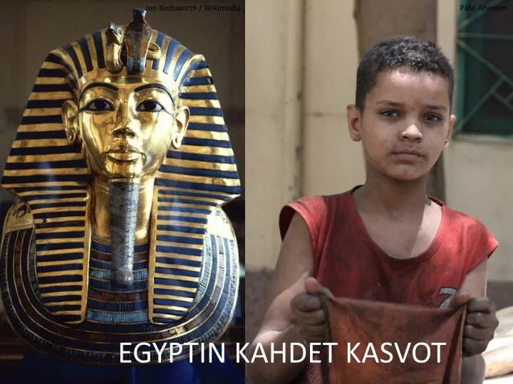 egyptin kahdet kasvot