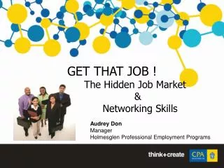 GET THAT JOB ! The Hidden Job Market
