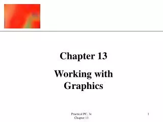 Chapter 13 Working with Graphics