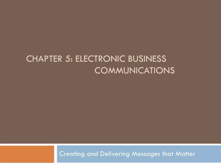 chapter 5 electronic business communications