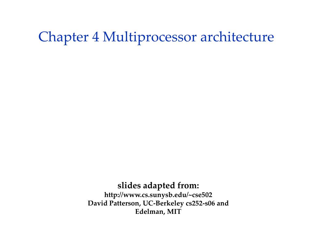 PPT - Chapter 4 Multiprocessor architecture PowerPoint Presentation ...