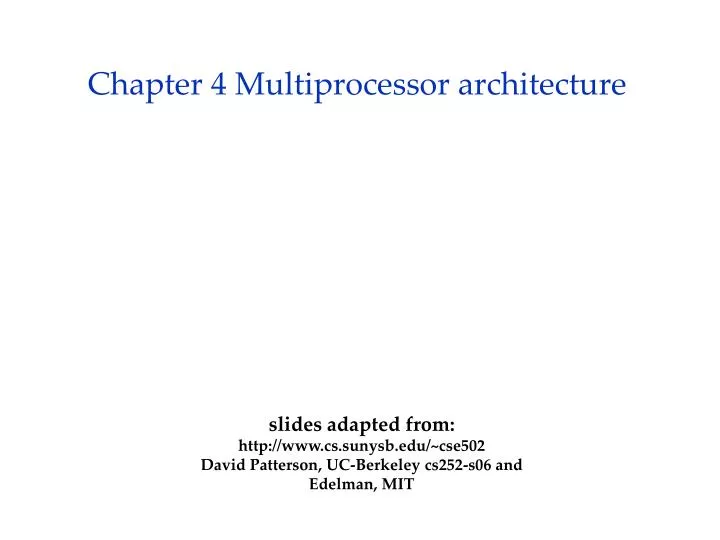 chapter 4 multiprocessor architecture