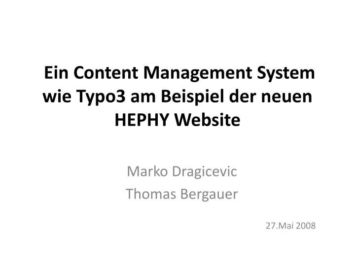 ein content management system wie typo3 am beispiel der neuen hephy website