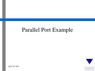 Parallel Port Example