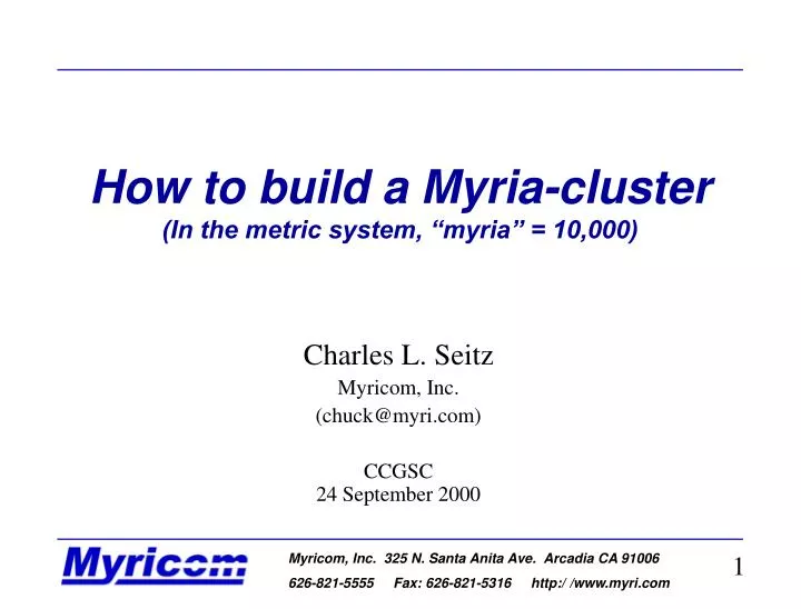 how to build a myria cluster in the metric system myria 10 000