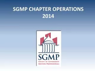 SGMP CHAPTER OPERATIONS 2014