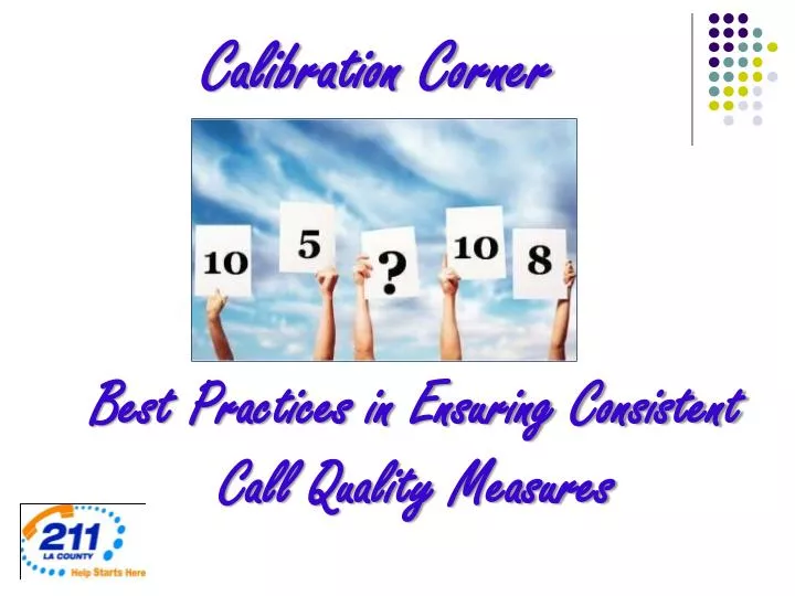 best practices in ensuring consistent call quality measures