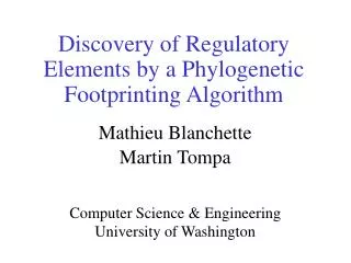 Discovery of Regulatory Elements by a Phylogenetic Footprinting Algorithm
