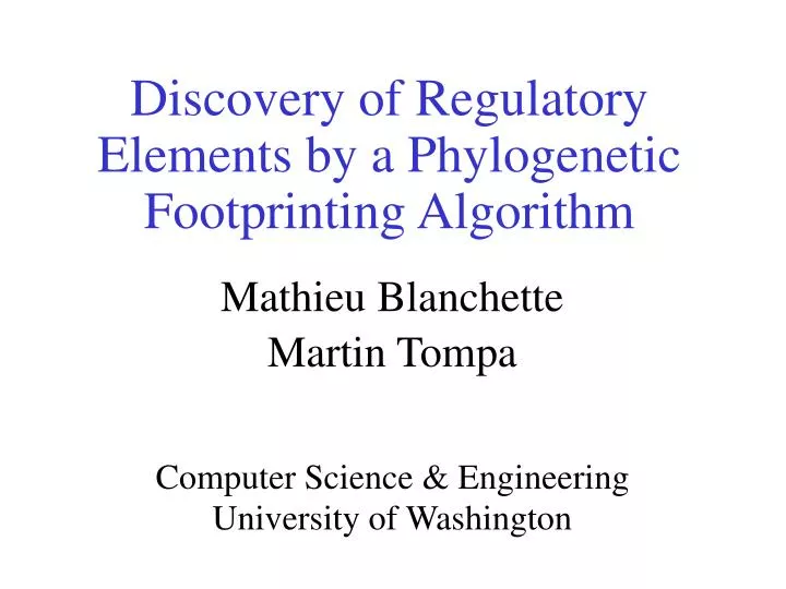 discovery of regulatory elements by a phylogenetic footprinting algorithm