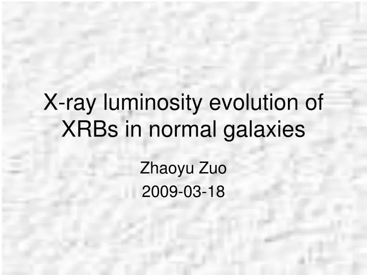 x ray luminosity evolution of xrbs in normal galaxies