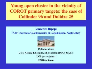 Vincenzo Ripepi INAF-Osservatorio Astronomico di Capodimonte, Naples, Italy Collaborators: