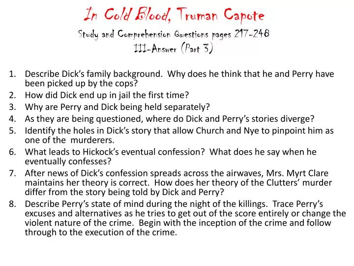 in cold blood truman capote study and comprehension questions pages 217 248 iii answer part 3