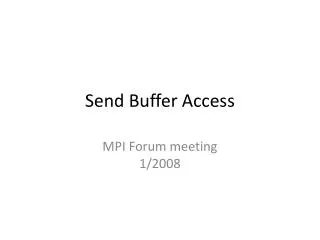 Send Buffer Access