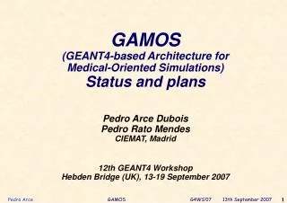 GAMOS (GEANT4-based Architecture for Medical-Oriented Simulations) Status and plans