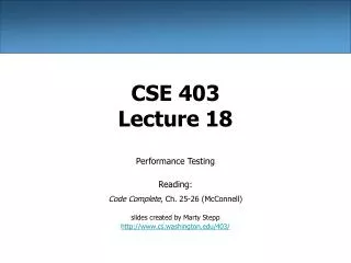 CSE 403 Lecture 18