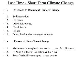 Last Time - Short Term Climate Change