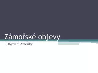 z mo sk objevy
