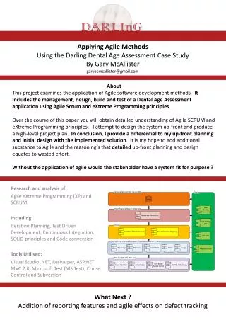 Applying Agile Methods Using the Darling Dental Age Assessment Case Study By Gary McAllister