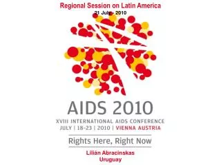 Regional Session on Latin America 21 July - 2010