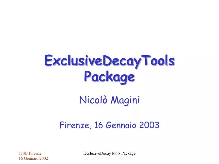 exclusivedecaytools package