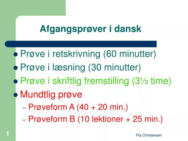 afgangspr ver i dansk