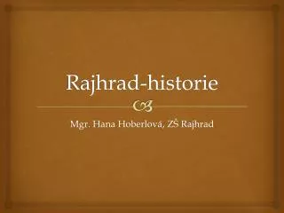 rajhrad historie