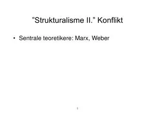 strukturalisme ii konflikt