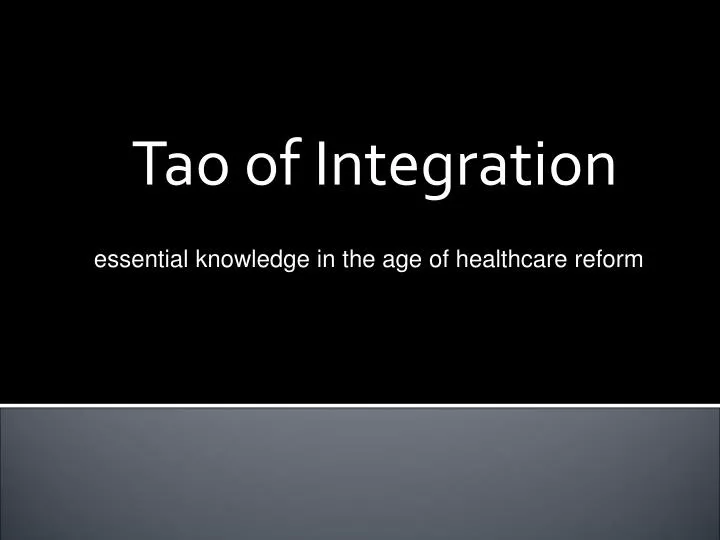 tao of integration