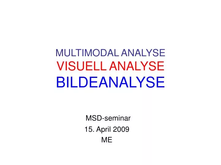 multimodal analyse visuell analyse bildeanalyse