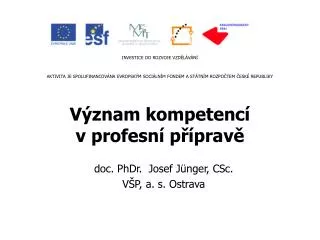 doc phdr josef j nger csc v p a s ostrava