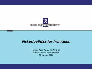 fiskeripolitikk for fremtiden