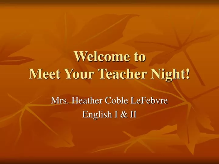welcome to meet your teacher night