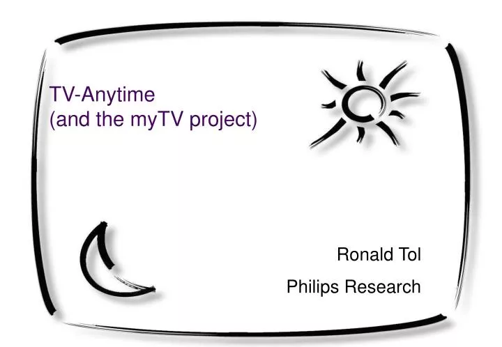 tv anytime and the mytv project